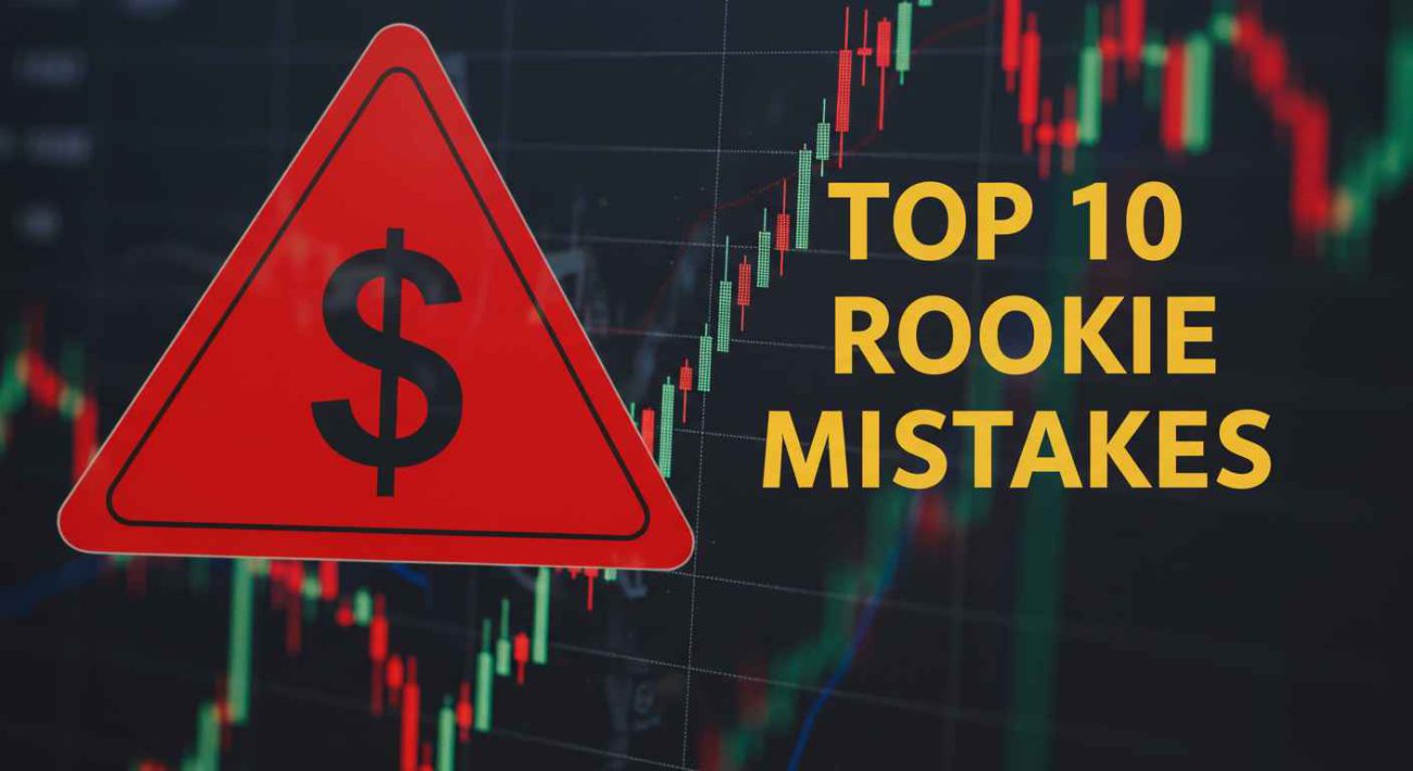 Top 10 Investment Mistakes Beginners Make