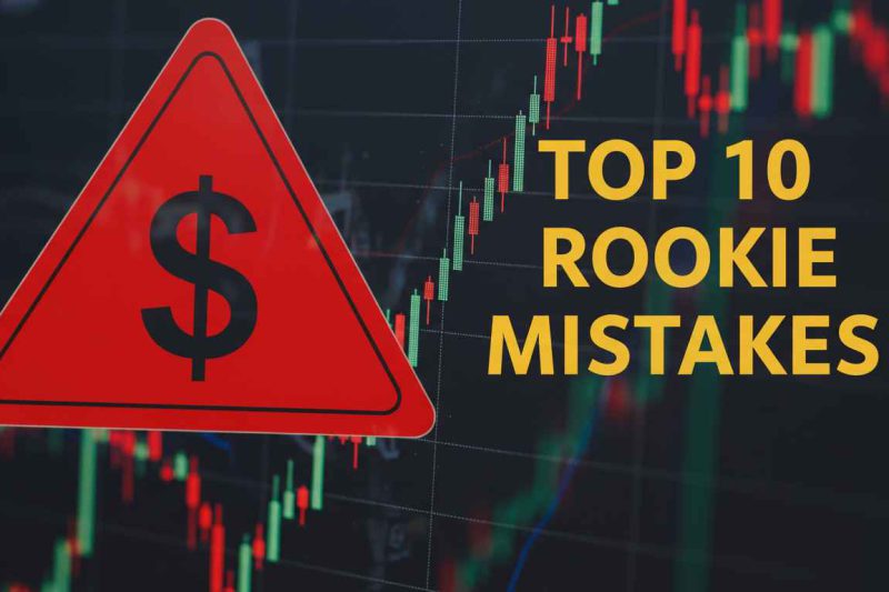 Top 10 Investment Mistakes Beginners Make